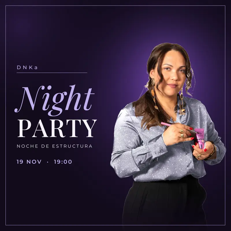 DNKa NIGHT PARTY · Noche de Estructura | Jueves 19 de noviembre